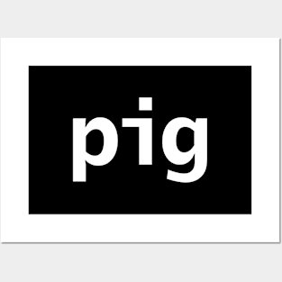 Pig Minimal Typography White Text Posters and Art